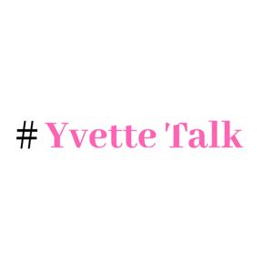 Yvette Talk