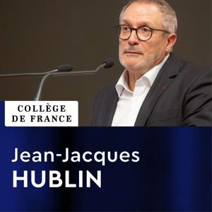 Paléoanthropologie du genre Homo - Jean-Jacques Hublin by Collège de France