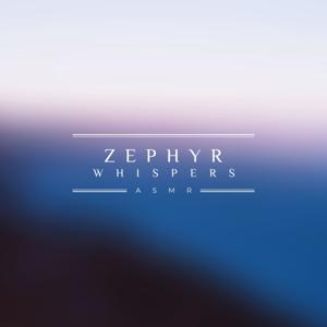 Zephyr Whispers ASMR - MOVING