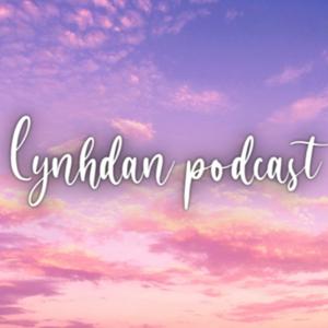 lynhdan podcast