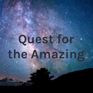 Quest for the Amazing