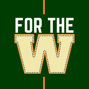 For The W: A Wisconsin Sports Podcast