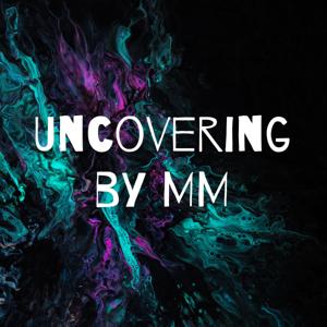 Uncovering by MM