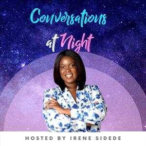 Conversations At Night (The Podcast)