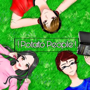 !Potato People!