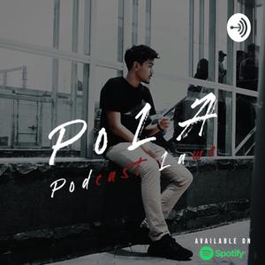 P O L A - Podcast Lawe