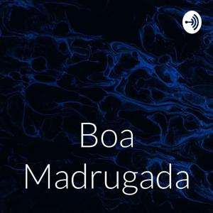 Boa Madrugada