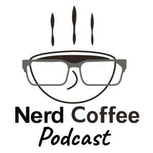 Nerd Coffee Podcast