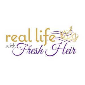 Real Life with Fresh Heir