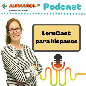 ALEMAÑOL - Lerncast para hispanos by Melanie Holl