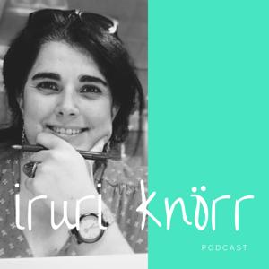 Iruri Knörr - Podcast