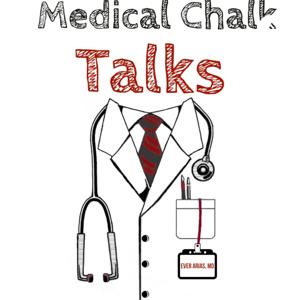 Medical Chalk Talks