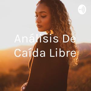 Análisis De Caída Libre