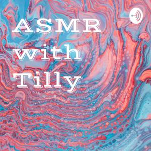 ✨ASMR with Tilly ✨