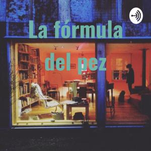 La fórmula del pez