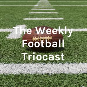 The Weekly Football Triocast