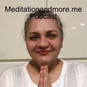 Meditationandmore.me Podcast