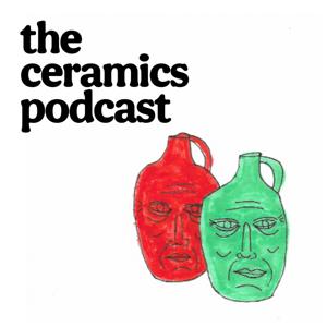 The Ceramics Podcast