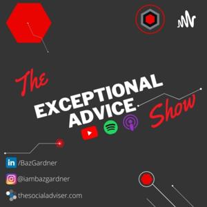 The Exceptional Advice Show