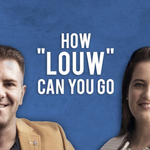 How Louw Can You Go?