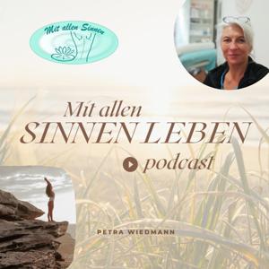 Mit allen Sinnen leben