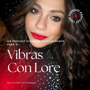 Vibras Con Lore