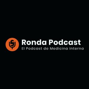 Ronda, El Podcast de Medicina Interna