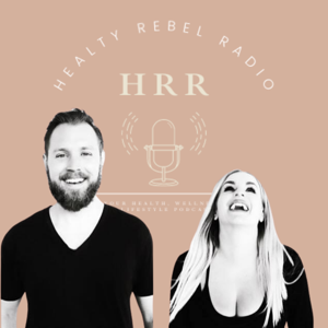 Healthy Rebel Radio