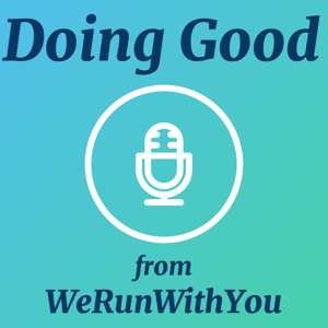 Doing Good from WeRunWithYou