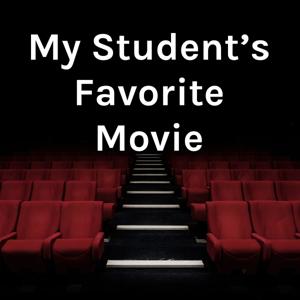 My Student's Favorite Movie