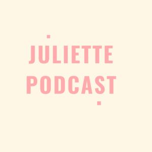 JuliettePodcast