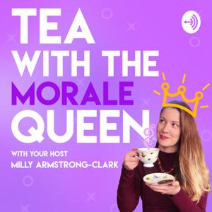 Tea With The Morale Queen