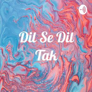 Dil Se Dil Tak