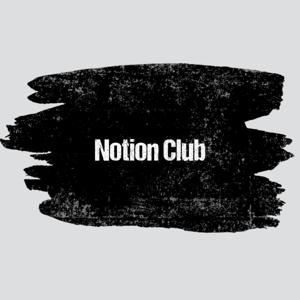 Notion Club