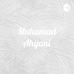 Muhamad Ahyani - Hijrah Hati.