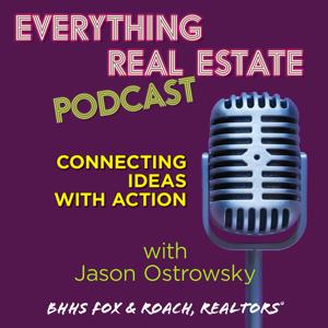 Everything Real Estate: Connecting Ideas With Action