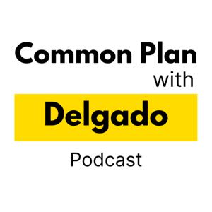 Common Plan with Delgado