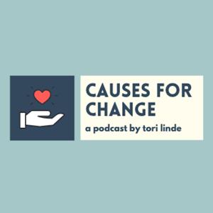 Causes for Change