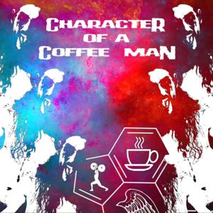 Character of a Coffee Man