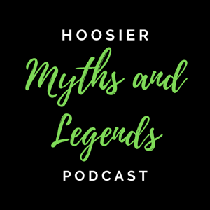Hoosier Myths and Legends