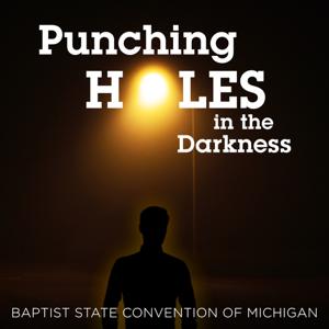 Punching Holes in the Darkness