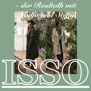 Isso - der Realtalk mit Nadja und Steffy