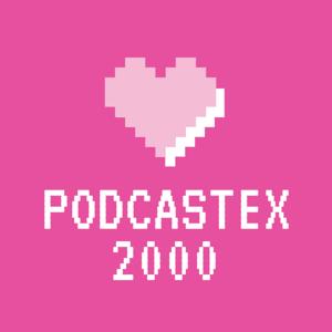 PODCASTEX 2000