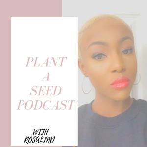 Plant A Seed