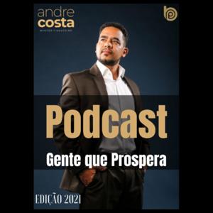 01 Gente que Prospera (Bora Prosperar!) Prosperidade Riqueza Sucesso Mentalidade Dinheiro Abundancia