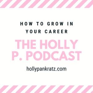 The Holly P. Podcast