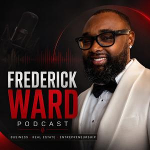 Frederick Ward Podcast