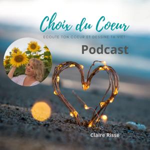 Choix du Coeur Podcast