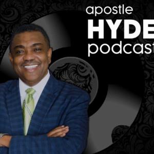 The Apostle Hyde’s Podcast