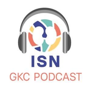 Global Kidney Care Podcast Provided by ISN by Roberto Pecoits-Filho, Smeeta Sinha